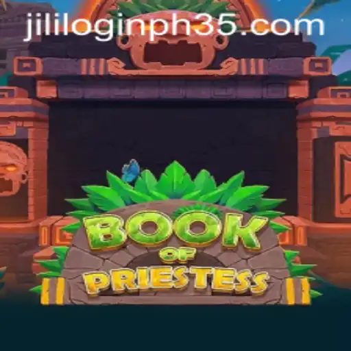 Explore the Exciting World of BookOfPriestess and Discover Jili ph35 Login Features