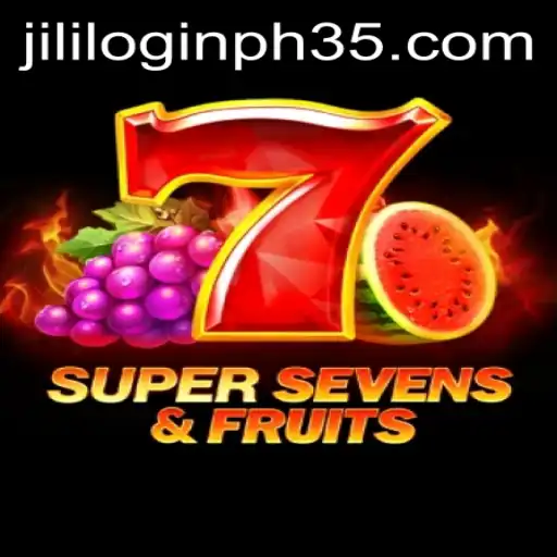 Exploring the Thrills of 7SuperSevensFruits and Navigating Jili ph35 Login