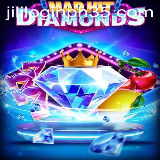 MadHitDiamonds: A Comprehensive Guide to the Thrilling Game and Jili ph35 Login
